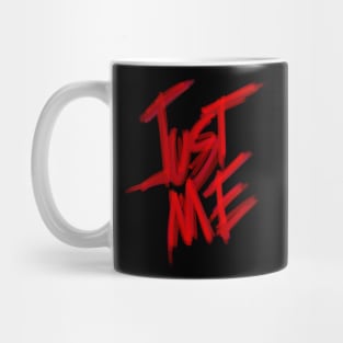 #JUST ME V1 Mug